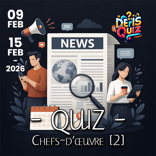 Actualités 9 Fev - 15 Fev | 2026